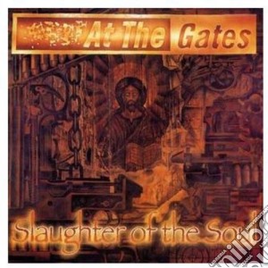 At The Gates - Slaughter Of The Soul cd musicale di At The Gates