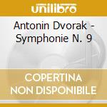 Antonin Dvorak - Symphonie N. 9 cd musicale di Antonin Dvorak