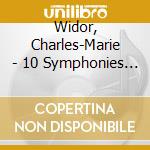 Widor, Charles-Marie - 10 Symphonies For Organ (5Cd) cd musicale di Widor, Charles