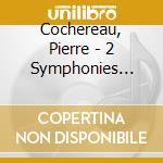 Cochereau, Pierre - 2 Symphonies Improvisees A Notre-Dame E Paris cd musicale di Cochereau, Pierre
