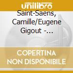 Saint-Saens, Camille/Eugene Gigout - Preludes & Fugues For Organ - Pierre Labric, Organ cd musicale di Saint