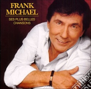 Frank Michael - Les Plus Belles Chansons cd musicale di Frank Michael