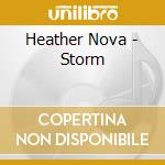 Heather Nova - Storm cd musicale di Heather Nova