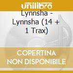 Lynnsha - Lynnsha (14 + 1 Trax) cd