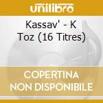 Kassav' - K Toz (16 Titres) cd