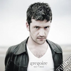 Gregoire - Toi + Moi cd musicale di Gregoire