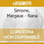 Simone, Margaux - Nana cd