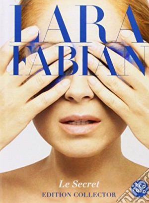 Lara Fabian - Le Secret (2 Cd+Dvd) cd musicale di Lara Fabian