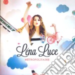 Lena Luce - Metropolitaine