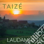 Taize: Laudamus Te cd