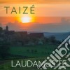 Taize: Laudamus Te cd