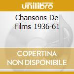 Chansons De Films 1936-61 cd