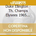 Duke Ellington - Th. Champs Elysees 1965 Part.1 cd