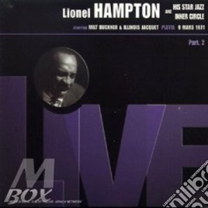 Lionel Hampton - Pleyel 9 Mars 1971 Part.2 cd musicale di LIONEL HAMPTON