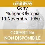 Gerry Mulligan-Olympia 19 Novembre 1960 Part.1 cd