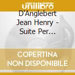 D'Anglebert Jean Henry - Suite Per Cembalo N.1 In Sol