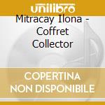 Mitracay Ilona - Coffret Collector cd