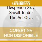 Hesperion Xx / Savall Jordi - The Art Of Fugue Bwv 1080 (Die Kunst Der Fuge) cd