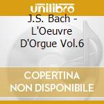 J.S. Bach - L'Oeuvre D'Orgue Vol.6 cd