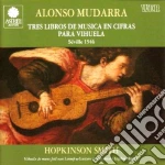 Alonso Mudarra - Tres Libros De Musica cd