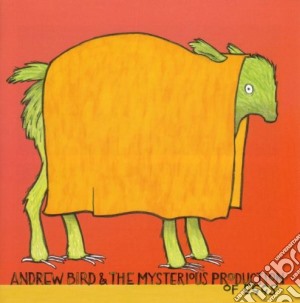 Andrew Bird - The Mysterious Production Of Eggs cd musicale di Bird Andrew