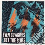 Even Cowgirls Get The Blues / Various