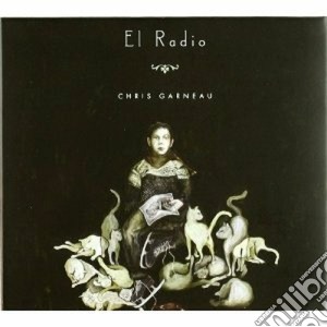 Chris Garneau - El Radio cd musicale di GARNEAU CHRIS
