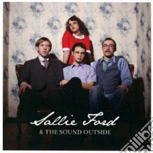 Sallie Ford & The Sound Outside - Dirty Radio cd musicale di Sallie ford & the so