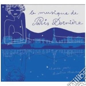 Paris Derniere Vol.1 cd musicale di ARTISTI VARI
