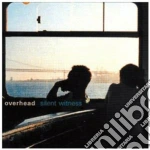 Overhead - Silent Witness cd