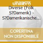 Diverse (Folk S?Damerik) - S?Damerikanische Fl?Ten cd