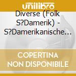 Diverse (Folk S?Damerik) - S?Damerikanische Fl?Ten Vol.2 cd musicale di Diverse (Folk S?Damerik)