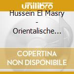 Hussein El Masry - Orientalische T?Nze cd