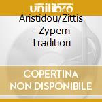 Aristidou/Zittis - Zypern Tradition cd