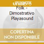 Folk - Dimostrativo Playasound cd
