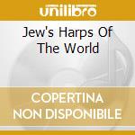 Jew's Harps Of The World