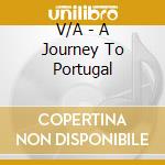 V/A - A Journey To Portugal cd