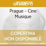 Prague - Cine Musique cd