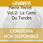Pierre Perret - Vol.2: La Carte Du Tendre cd