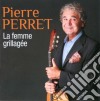 Pierre Perret - Femme Grillagee cd