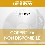 Turkey- cd