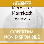 Morocco : Marrakech Festival (1976) cd musicale di Air mail music
