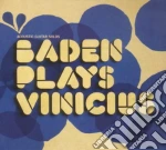 Baden Powell - Baden Powell Play Vinicius cd