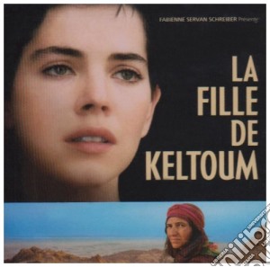 Fille De Keltoum (La) / O.S.T. cd musicale
