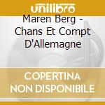 Maren Berg - Chans Et Compt D'Allemagne cd