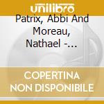 Patrix, Abbi And Moreau, Nathael - L'histoire De J cd