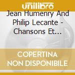 Jean Humenry And Philip Lecante - Chansons Et Comptines De France 3 cd