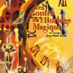 Jean-Marie Senia - Les Contes De L'Horloge Magique / O.S.T. cd musicale