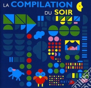 Compilation Du Soir (La) / Various cd musicale