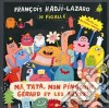 Francois Hadji-Lazaro - Ma Tata, Mon Pingouin cd